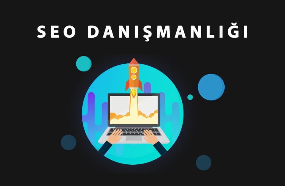 seo danışmanlığı