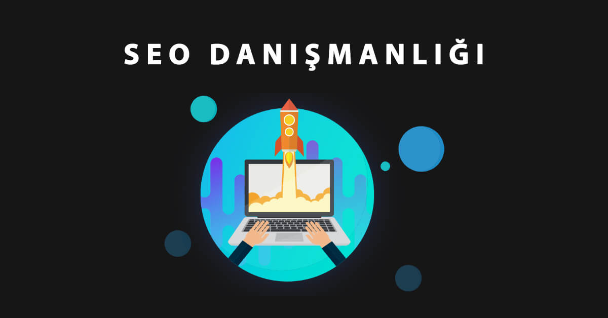 seo danışmanlığı